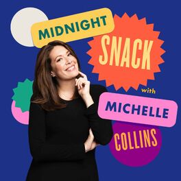 Show cover of Midnight Snack with Michelle Collins