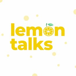 Show cover of Lemon Talks