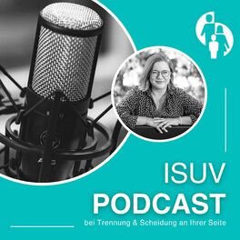 Show cover of ISUV-Podcast: Bei Trennung & Scheidung an Ihrer Seite
