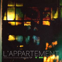 Show cover of L'appartement 🧟‍♂️ Fiction Sonore