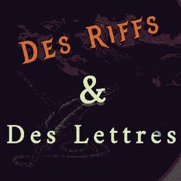 Show cover of Des Riffs et des Lettres