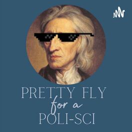 Show cover of Pretty Fly for a Poli-Sci