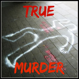 Listen to True Murder: The Most Shocking Killers podcast | Deezer