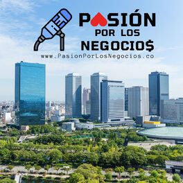 Show cover of Pasión por los Negocios