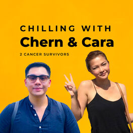 Show cover of Chilling with Chern and Cara - The Cancer Podcast