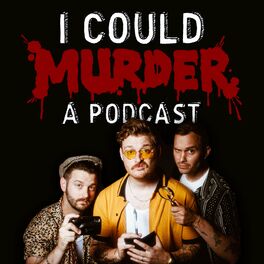 Show cover of I Could Murder A Podcast