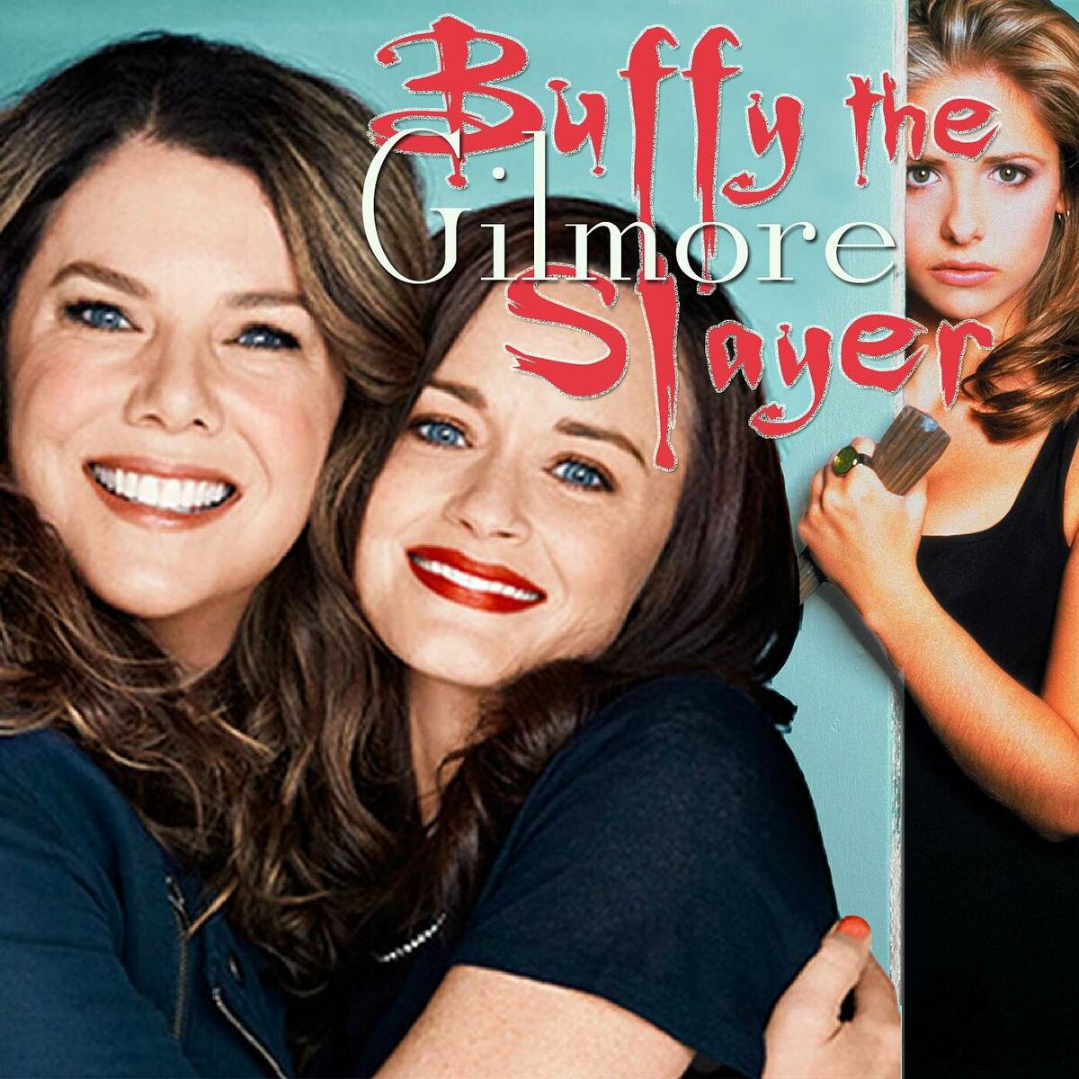 Listen to Buffy the Gilmore Slayer: A Buffy and Gilmore Girls Podcast  podcast | Deezer