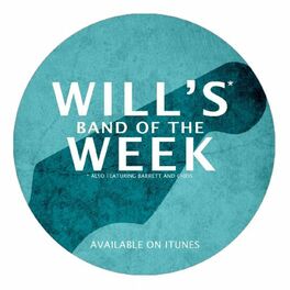 Show cover of Will's Band of the Week