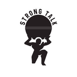 Show cover of Strong Talk - Presented By Starting Strongman