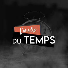 Show cover of L'oreille du temps