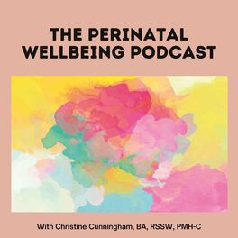 Show cover of Perinatal Wellbeing - The Podcast about Prenatal, Pregnancy & Postpartum Health