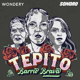 Show cover of Tepito: Barrio Brava