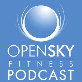 Show cover of Open Sky Fitness Podcast