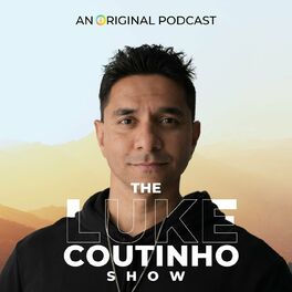 Show cover of The Luke Coutinho Show - Reimagine Your Lifestyle