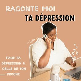 Show cover of Raconte-moi ta dépression
