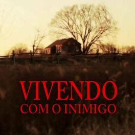 Show cover of Vivendo Com O Inimigo