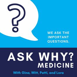 Show cover of Ask Why Medicine