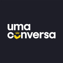Show cover of Uma Conversa - Podcast