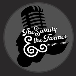 Show cover of The Sweaty The Farmer & The Game Design