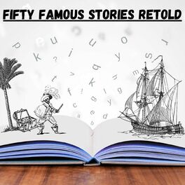 Show cover of Fifty Famous Stories Retold