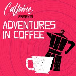 Show cover of Adventures In Coffee