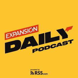 Show cover of Expansión Daily: Lo que hay que saber