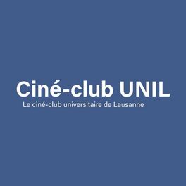Show cover of Ciné-club UNIL