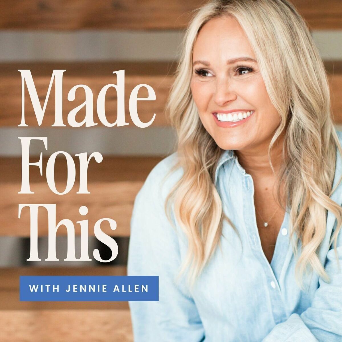 Listen to Made For This with Jennie Allen podcast | Deezer