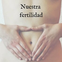 Show cover of Nuestra Fertilidad