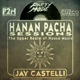 Show cover of HANAN PACHA HOUSE SESSIONS WITH JAY CASTELLI