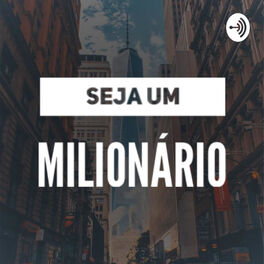 Show cover of Seja um Milionário
