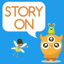 Show cover of Story On: adventures in storytelling for kids
