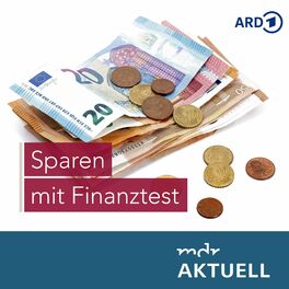 Show cover of Sparen mit Finanztest von MDR AKTUELL