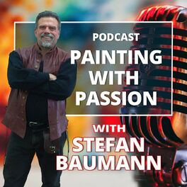 Show cover of Stefan Baumann Podcast - Inspiration and Insights on Art and Painting