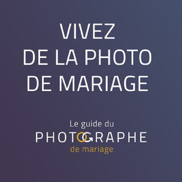 Show cover of le Guide du Photographe de Mariage