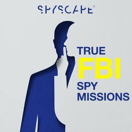 Show cover of True FBI Spy Missions | Espionage | Detective |...