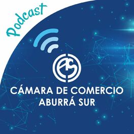 Show cover of Cámara de Comercio Aburrá Sur Podcast