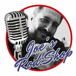 Show cover of Joe's RodShop Podcast