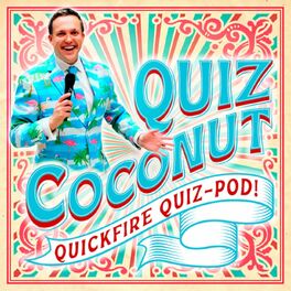 Show cover of 10 Minutes of Trivia - Quiz Coconut's Quickfire Quiz-Pod