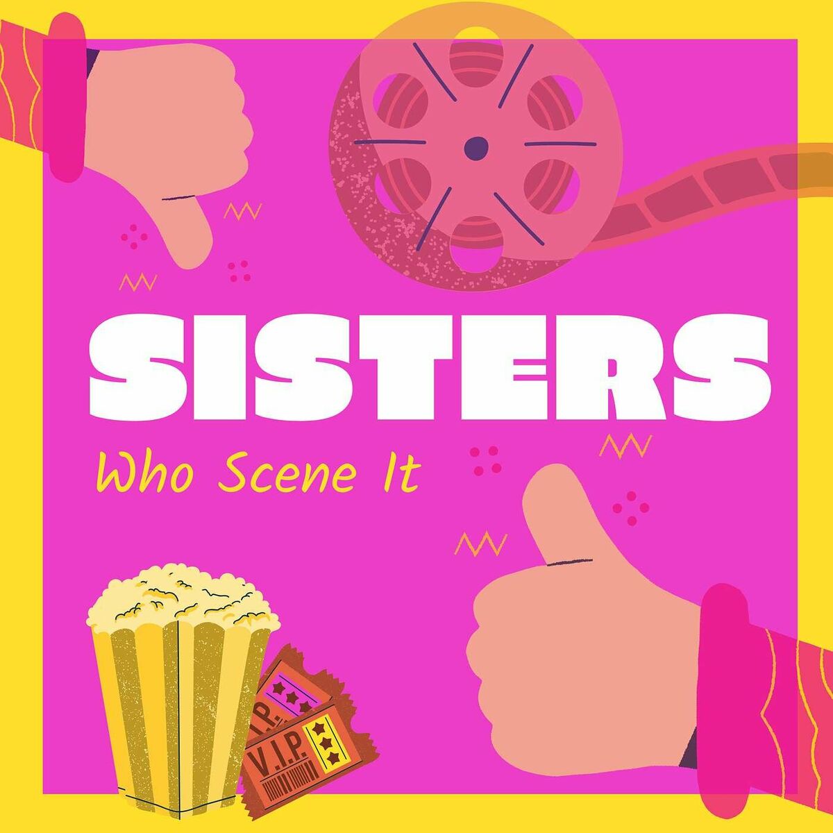 Listen to Sisters Who Scene It podcast | Deezer