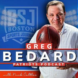 Show cover of Greg Bedard Patriots Podcast with Nick Cattles