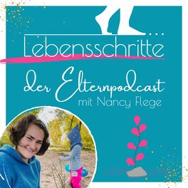 Show cover of Lebensschritte – Kreativer & selbstbestimmter Familienalltag mit Eltern-Coach Nancy