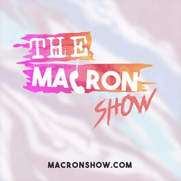 Show cover of The Macron Show