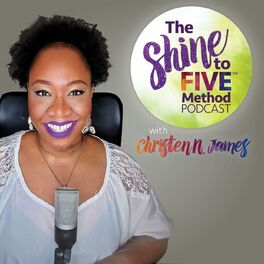 Show cover of The Shine to FIVE™ Method with CJ