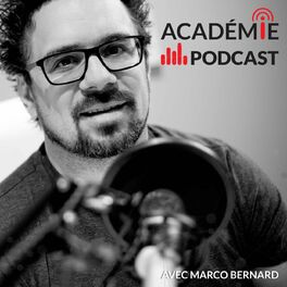 Show cover of L'Académie du podcast avec Marco Bernard, formateur en podcasting