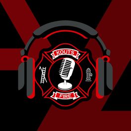 Show cover of Kouts Fire Podcast