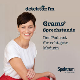 Show cover of Grams’ Sprechstunde – Der Podcast für echt gute Medizin