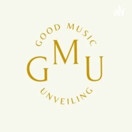 Show cover of Good Music Unveiling