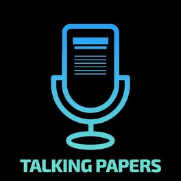 Show cover of Talking Papers Podcast