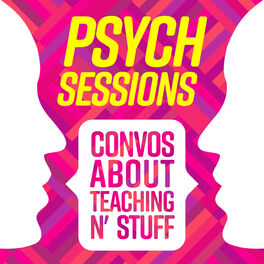 Show cover of PsychSessions: Conversations about Teaching N' Stuff